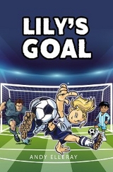 Lily's Goal - Andy Elleray