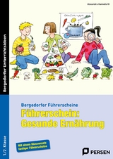 F&uuml;hrerschein: Gesunde Ern&auml;hrung - Alexandra Hanneforth