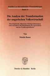 Die Analyse der Transformation der ungarischen Volkswirtschaft. - Martin Banse