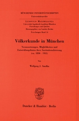V&ouml;lkerkunde in M&uuml;nchen. - Wolfgang J. Smolka