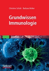 Grundwissen Immunologie - Christine Schütt, Barbara Broeker