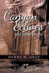 Canyon Echoes - Henry H. Gray