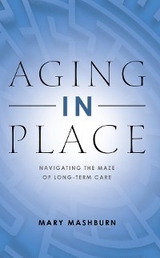 Aging in Place - Mary Mashburn