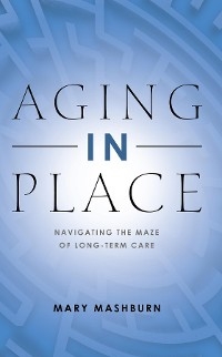 Aging in Place
