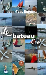 Le bateau Cool - Jean-Yves R&eacute;guer
