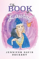 Book of Laural -  Jennifer Davis Deckert