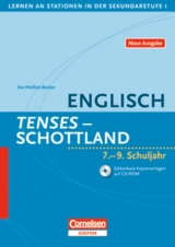 Lernen an Stationen in der Sekundarstufe I - Neue Ausgabe / Englisch: Tenses - Schottland - Ilse Petilliot-Becker