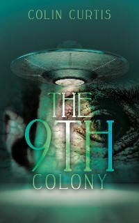 The 9th Colony - Colin Curtis