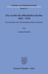 Das Archiv des &ouml;ffentlichen Rechts 1885 - 1918. - Carsten Doerfert