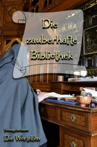Die zauberhafte Bibliothek