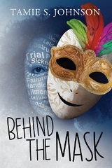 Behind the Mask - Tamie Johnson