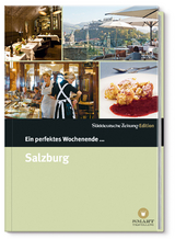 Ein perfektes Wochenende... in Salzburg - Nancy Bachmann