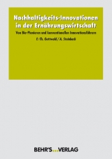 Nachhaltigkeits-Innovationen in der Ern&auml;hrungswirtschaft - Franz-Theo Gottwald, Anke Steinbach