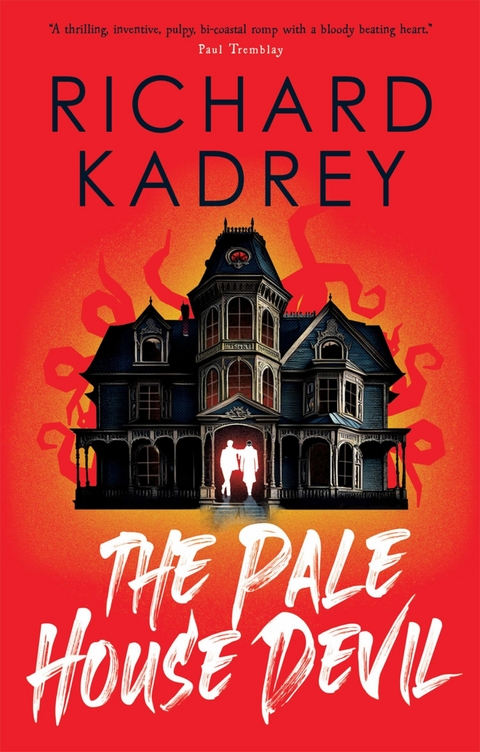 Pale House Devil -  Richard Kadrey