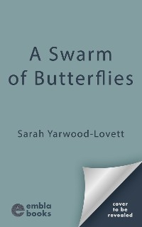 A Swarm of Butterflies