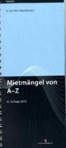 Mietm&auml;ngel von A - Z - Ernst Otto Bruckmann