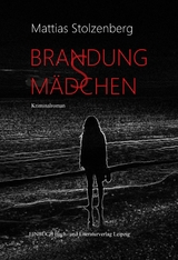 BRANDUNGSM&Auml;DCHEN -  Mattias Stolzenberg