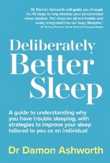 Deliberately Better Sleep - Damon Ashworth