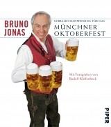 Gebrauchsanweisung f&uuml;r das M&uuml;nchner Oktoberfest - Bruno Jonas