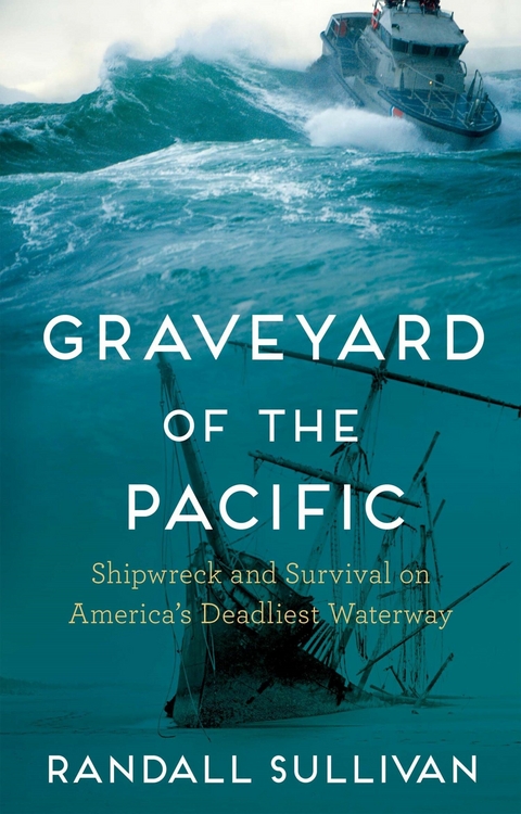 Graveyard of the Pacific -  Randall Sullivan