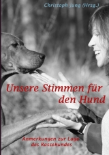Unsere Stimmen f&uuml;r den Hund - 