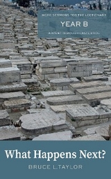 What Happens Next? - Bruce L. Taylor