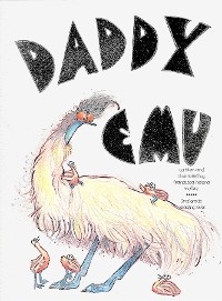 Daddy Emu - Francesca H Nunez