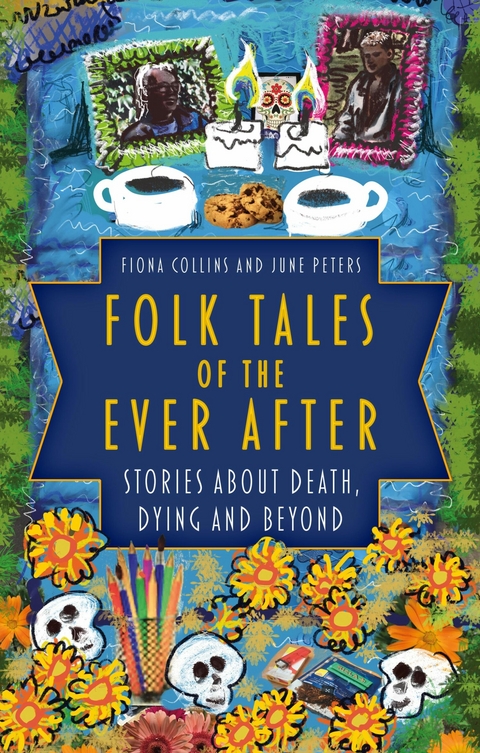 Folk Tales of the Ever After - Fiona Collins, June Peters