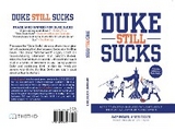 Duke Still Sucks - Andy Bagwell, Reed Tucker