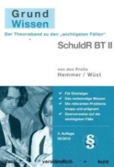 Grundwissen Schuldrecht BT II - Karl E Hemmer, Achim W&uuml;st