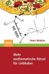 Mehr mathematische R&auml;tsel f&uuml;r Liebhaber - Peter Winkler