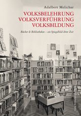 Volksbelehrung, Volksverf&uuml;hrung, Volksbildung - Adalbert Melichar