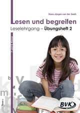 Lesen und begreifen: Leselehrgang &ndash; &Uuml;bungsheft 2 - Hans-J&uuml;rgen van der Gieth
