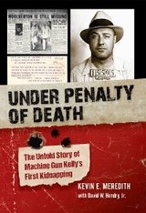 Under Penalty of Death - Kevin E. Meredith, David W. Hendry