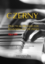 Carl Czerny – Practical Method for Beginners on the Piano, Op.599 - Carl Czerny