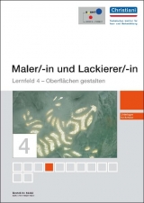 Maler/in und Lackierer/in, Lernfeld 4 - Oberflächen gestalten