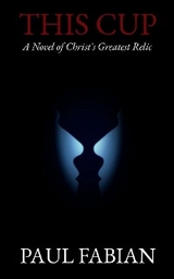 THIS CUP - Paul Fabian