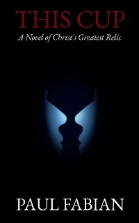 THIS CUP - Paul Fabian