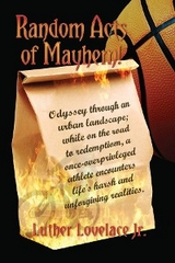 Random Acts Of Mayhem - Luther Lovelace