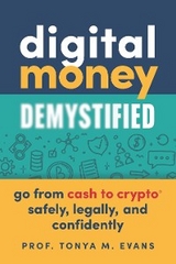 Digital Money Demystified -  Tonya M. Evans
