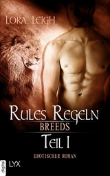 Breeds - Rules Regeln - Teil 1 - Lora Leigh