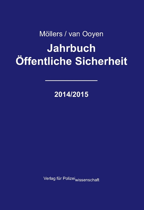 Jahrbuch &Ouml;ffentliche Sicherheit - 2014/2015 - 
