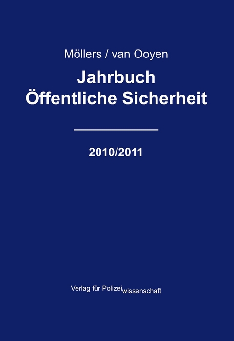Jahrbuch &Ouml;ffentliche Sicherheit - 2010/2011 - 