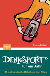 Denksport f&uuml;r ein Jahr - George Gr&auml;tzer