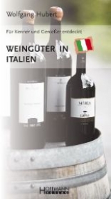 Weing&uuml;ter in Italien - Wolfgang Hubert