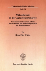 Mikrotheorie in der Agrarsektoranalyse. - Heinz Peter Witzke