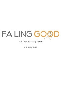 Failing Good