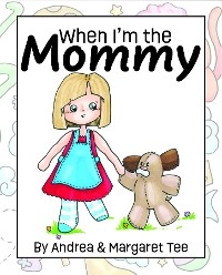 When I'm the Mommy