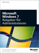 Microsoft Windows 7 - Ratgeber für Administratoren - William R Stanek