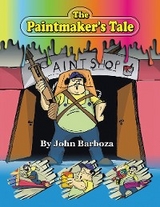 The Paintmaker's Tale - John Barboza
